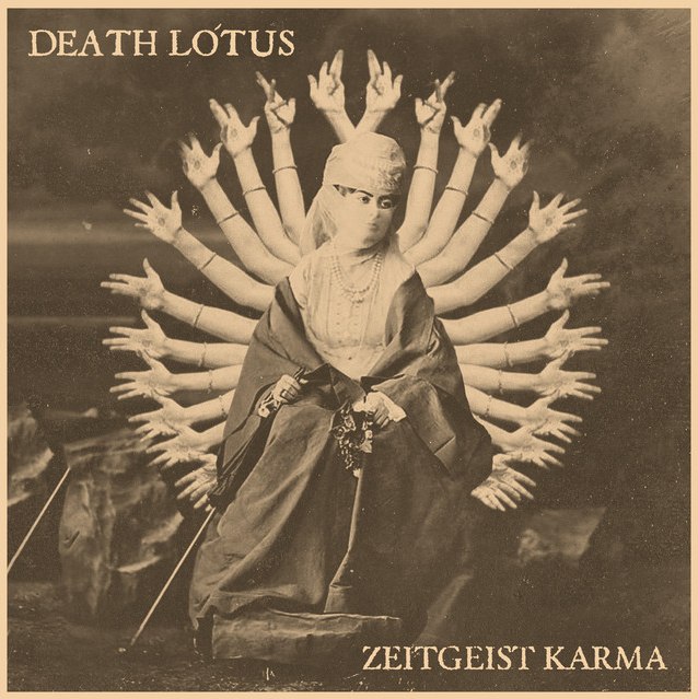 Death Lótus — Zeitgeist Karma